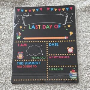 Colorful First/Last Day of School Chalkboard Sign